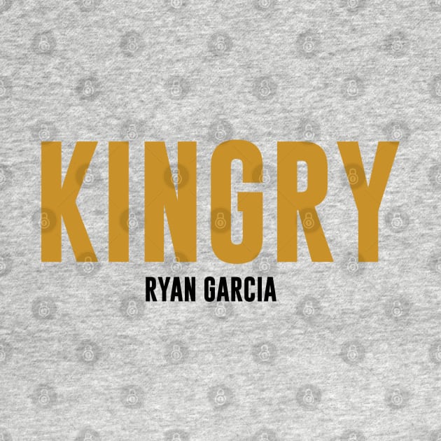 KINGRY Ryan Garcia by cagerepubliq